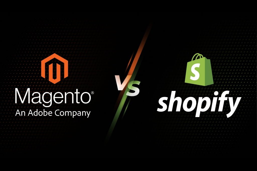 Magento vs. Shopify Comparison